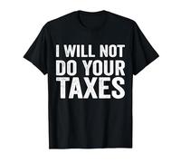 Je ne paierai Pas Vos impôts T-Shirt, Homme, Noir, 4XL