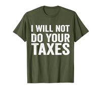 Je ne paierai Pas Vos impôts T-Shirt, Homme, Olive, XL