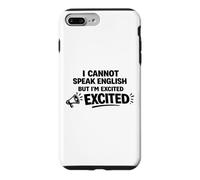 Je ne Parle Pas Anglais mais Je suis excitée par des Mots drôles Coque pour iPhone 7 Plus/8 Plus