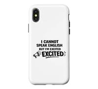 Je ne Parle Pas Anglais mais Je suis excitée par des Mots drôles Coque pour iPhone X/XS