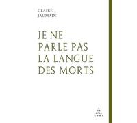 Je ne parle pas la langue des morts
