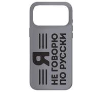 Je ne Parle Pas Russe - Proverbe Russe pour Les Russes Coque pour iPhone 17 Pro Max