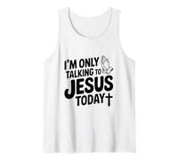 Je ne Parle qu'à Jésus Aujourd'hui, drôle de chrétien Débardeur