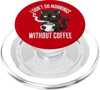 Je ne Passe Pas de Matins sans Un Amateur de café, Un Chat Noir Grincheux PopSockets PopGrip pour MagSafe