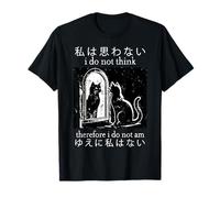 Je ne Pense Pas Donc Que Je ne suis Pas Un Chat Japonais T-Shirt