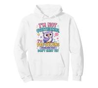 Je ne Pense Pas trop, Je suis en Train de pré-résoudre Un problème, Funny Owl Sweat à Capuche
