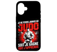 Je Ne Perds Jamais Au Judo Soit Je Gagne Soit Japprends Coque pour iPhone 16