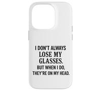 Je ne perds Pas Toujours Mes Lunettes C'est drôle de Vieillir Sarcastique Coque pour iPhone 14 Pro