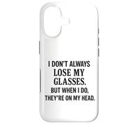 Je ne perds Pas Toujours Mes Lunettes C'est drôle de Vieillir Sarcastique Coque pour iPhone 17