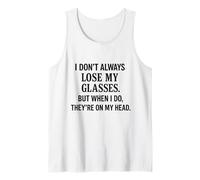 Je ne perds Pas Toujours Mes Lunettes C'est drôle de Vieillir Sarcastique Débardeur