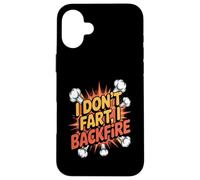 Je ne pète Pas, Je me retourne Contre Moi ! Coque pour iPhone 16 Plus