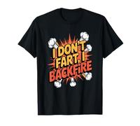 Je ne pète Pas, Je me retourne Contre Moi ! T-Shirt