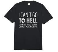Je ne Peux Pas Aller en Enfer. Satan a Une Ordonnance restrictive Contre Moi. Comfort Colors Adult Heavyweight T-Shirt