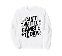 Je ne Peux Pas Attendre pour Jouer Aujourd'hui Sweatshirt