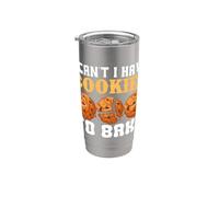 Je ne peux pas avoir de biscuits à cuire Funny Baker Baking Lover Gobelet isotherme en acier inoxydable double paroi