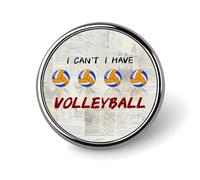 Je ne peux pas avoir de broche ronde de volleyball, épingle à cravate pour femmes, hommes, employés de bureau, enseignants, décoration