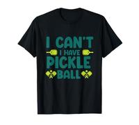 Je ne Peux Pas Avoir de Pickleball T-Shirt