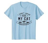 Je ne Peux Pas Avoir d'enfants Mon Chat est Allergique - T-Shirt, Enfant, Bleu Céleste, 2 Ans