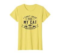 Je ne Peux Pas Avoir d'enfants Mon Chat est Allergique - T-Shirt, Femme, Citron, S