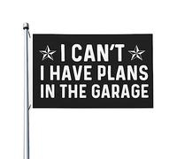 Je ne peux pas avoir des plans dans les garages - Drapeau pour chambre d'adolescent - Drapeau populaire double face - Bannière extérieure pour porche - 0,9 x 1,5 m - Tapisserie pour chambre à coucher