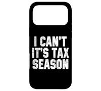Je ne Peux Pas C'est la Saison des impôts Comptabilité Fun Coque pour iPhone 17 Pro Max