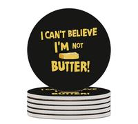 « Je ne Peux Pas Croire Que Je suis du Beurre ! » Dessous de Verre Rond avec Base en liège pour Loisirs créatifs, Protection de Table, décoration d'intérieur, 6 pièces