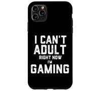 Je ne Peux Pas Devenir Adulte en ce Moment, Je Joue à Un mème Amusant pour Les Joueurs Coque pour iPhone 11 Pro Max