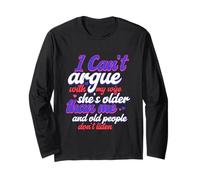 Je ne Peux Pas discuter avec ma Femme, Elle est Plus âgée Que Moi Manche Longue