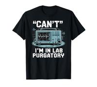 Je ne Peux Pas être dans Lab Purgatory Meme T-Shirt