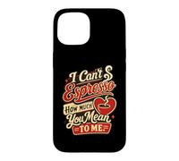 Je ne Peux Pas Expresso, Combien tu Veux dire Un Jeu de Mots au café Coque pour iPhone 15