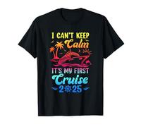 Je ne peux pas garder mon calme, c'est ma première croisière en 2025 T-Shirt