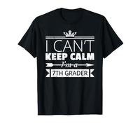 Je ne Peux Pas Garder Mon Calme, Je suis Un élève de 7e année Amusant, Premier Jour de 7e année T-Shirt