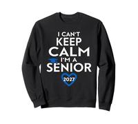 Je ne Peux Pas Garder Mon Calme, Je suis Un père Senior, 2027 Sweatshirt