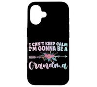 Je ne Peux Pas Garder Mon Calme, Je Vais être Une Grand-mère, Une Nouvelle Grand-mère, Un Parent Coque pour iPhone 16
