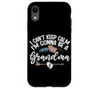 Je ne Peux Pas Garder Mon Calme, Je Vais être Une Grand-mère, Une Nouvelle Grand-mère, Un Parent Coque pour iPhone XR