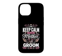 Je ne Peux Pas Garder Mon Calme La mère du marié Coque pour iPhone 14
