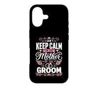 Je ne Peux Pas Garder Mon Calme La mère du marié Coque pour iPhone 17
