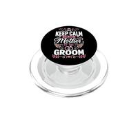 Je ne Peux Pas Garder Mon Calme La mère du marié PopSockets PopGrip pour MagSafe