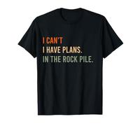 Je ne peux pas J'ai des projets. Dans The Rock Pile. Collecteur de minéraux T-Shirt