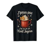Je ne Peux Pas, J'Ai Un Film de Noël Joyeux Noël 2025 T-Shirt