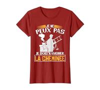 Je ne Peux Pas, Je Dois ramoner la cheminée | Ramoneur T-Shirt, Femme, Canneberge, XXL
