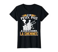 Je ne Peux Pas, Je Dois ramoner la cheminée | Ramoneur T-Shirt, Femme, Noir, 3XL