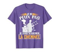 Je ne Peux Pas, Je Dois ramoner la cheminée | Ramoneur T-Shirt, Homme, Violet Chiné, M