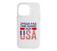 Je Ne Peux Pas Je Me Barre Aux USA - Je Pars Aux États Unis Coque pour iPhone 14 Pro Max