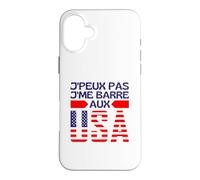 Je Ne Peux Pas Je Me Barre Aux USA - Je Pars Aux États Unis Coque pour iPhone 16 Plus