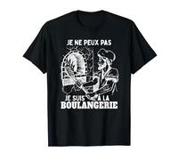 Je ne peux pas je suis à la boulangerie boulanger T-Shirt