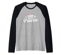 Je ne Peux Pas, Je suis la Princesse Manche Raglan