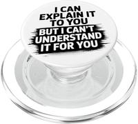 Je ne Peux Pas Le Comprendre pour Vous, drôle et Sarcastique, Professeur Witty PopSockets PopGrip pour MagSafe