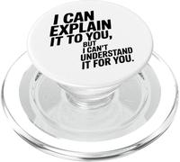 Je ne Peux Pas Le Comprendre pour Vous, drôle et Sarcastique, Professeur Witty PopSockets PopGrip pour MagSafe