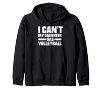 Je ne Peux Pas, ma Fille Joue au Volley-Ball Sweat à Capuche